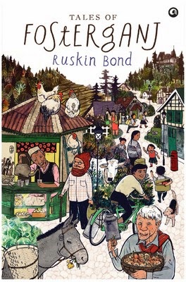 Tales of Fosterganj by Ruskin Bond